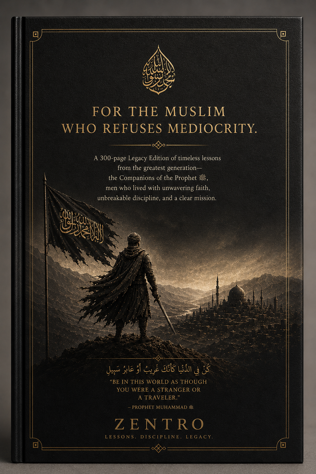 The Muslim Warrior: Legacy Edition